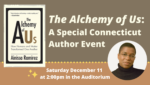The Alchemy of Us: A Special Connecticut Author Event