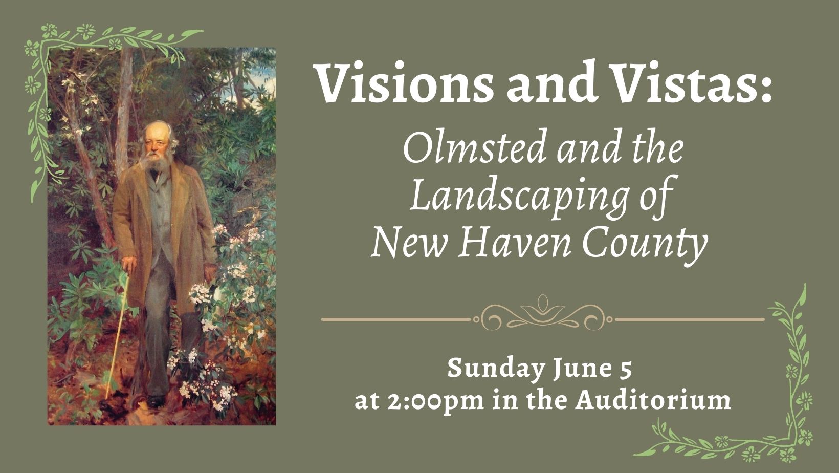 Visions and Vistas: Olmsted and the Landscaping of New Haven County